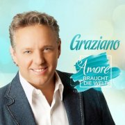 Graziano - Amore braucht die Welt Graziano (2019)