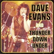 Dave Evans and Thunder Down Under - Dave Evans and Thunder Down Under (1998)