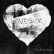 The Glorious Unseen - Lovesick (2012)