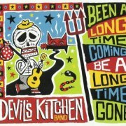 Devil's Kitchen Band - Been A Long Time Coming, Be A Long Time Gone (1969-70/2018)