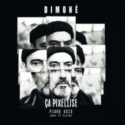 Dimoné, JC Sirven - Ça pixellise (2022)