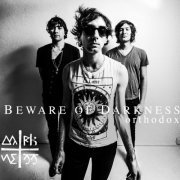 Beware Of Darkness - Orthodox (Bonus Track Version) (2013)