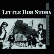 Little Bob Story - Ringolevio (1987)
