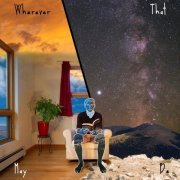 Xander Mancino - Wherever That May Be (2021)