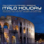 VA - Italo Disco Extended Versions, Vol. 1 - Italo Holiday (2014) [.flac 16bit/44.1kHz]