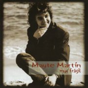 Mayte Martín - Muy Frágil (1995)