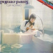 Cliff Richard - I'm Nearly Famous (Reissue) (1976)