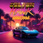 SilverHawk - Sunset Drive (2023)