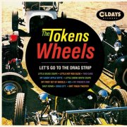 The Tokens - Wheels (2017)