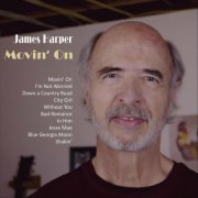 James Harper - Movin' On (2024)