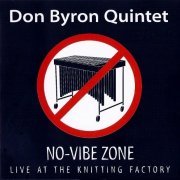 Don Byron Quintet -  No-Vibe Zone: Live at the Knitting Factory (1996) FLAC