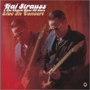 Kai Strauss & The Electric Blues All Stars - Live In Concert (2019) [CD Rip]