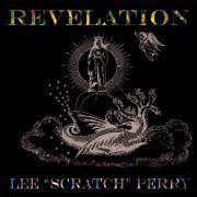 Lee "Scratch" Perry - Revelation (2010)