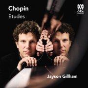 Jayson Gillham - Chopin Etudes (2025) [Hi-Res]