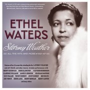 Ethel Waters - Stormy Weather: All The Hits And More 1921-47 (2023)