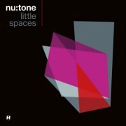 Nu:Tone - Little Spaces (2021) [Hi-Res]