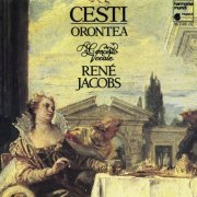 Concerto Vocale, René Jacobs - Cesti: Orontea (1982)