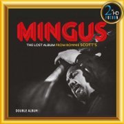 Charles Mingus - The Lost Album from Ronnie Scott's (2022) [Hi-Res]