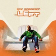 Eric Roberson - Left (2007)