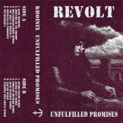 Revolt - Unfulfilled Promises (2024)