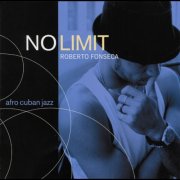 Roberto Fonseca - No Limit: Afro Cuban Jazz (2001)