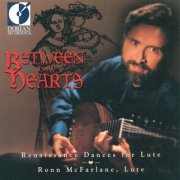 Ronn McFarlane - Between Two Hearts (2011)