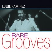 Ramirez Louie - Fania Rare Grooves (2015)