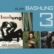 Alain Bashung - L'imprudence / Fantaisie Militaire / Osez Josephine (2006)