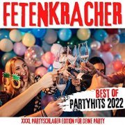 VA - Fetenkracher - Best of Partyhits 2022 (Xxxl Partyschlager Edition für deine Party) (2022)