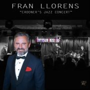 Fran Llorens - "Crooner's Jazz Concert"(En Directo) (2024)