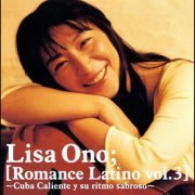 Lisa Ono - Romance Latino Vol. 3 -Cuba Caliente Y Su Ritmo Sabroso- (2005) flac