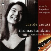 Carole Cerasi - Tomkins: Barafostus' Dream (2001)