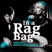 Karin Krog & Morten Gunnar Larsen - In A Rag Bag (2012)