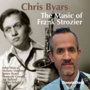 Chris Byars - The Music Of Frank Strozier (2017) FLAC