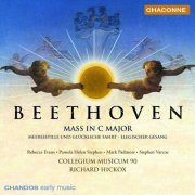 Rebecca Evans, Pamela Helen Stephen, Mark Padmore, Stephen Varcoe, Collegium Musicum 90, Richard Hickox - Beethoven - Mass in C major (2013)