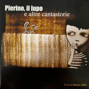 Ettore Fioravanti - Pierino, il lupo e altre cantastorie (2025)