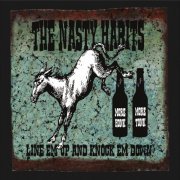 The Nasty Habits - Line 'Em up and Knock 'Em Down (2016)