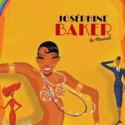 Joséphine Baker Le Musical - Joséphine Baker Le Musical (2025) [Hi-Res]