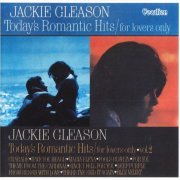 Jackie Gleason - Today's Romantic Hits / For Lovers Only, Vol. 1 & 2 (2012)