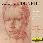 John Bryden, Pamela Faulkner, Frances Mason - The music of Thomas Dunhill (2025) [Hi-Res]