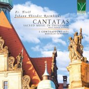 Marco Grattarola, Matteo Straffi, Roberto Passerini, Valerio Febbroni, Marcello Trinchero & I CONTRAPPUNTISTI - Troll, roemhildt: cantatas, sacred music in thuringia (2026)