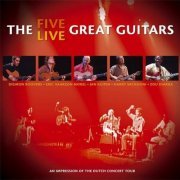The Five Great Guitars - Live (2004)