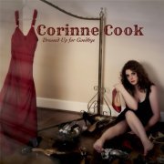 Corinne Cook - Dressed Up for Goodbye (2015)