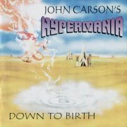 John Carson's Hypermania - Down to Birth (1999)