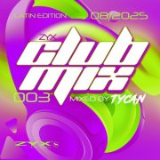 VA - ZYX Club Mix 003 - 08/2025 (Latin Edition) (2025)