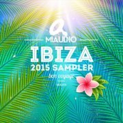 Miaudio Ibiza 2015 Sampler (2015)