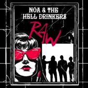 Noa & the Hell Drinkers - Raw (2026)