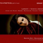 Mareike Morr - Lamenti: Furore e dolore (Movimentos Edition) (2010)
