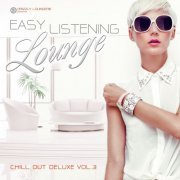 Easy Listening Lounge, Vol. 3 (Chill out Deluxe) (2015)