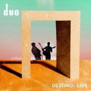 Duo - Destino (Live) (2024)